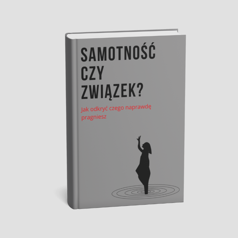 SAMOTNOŚĆ CZY ZWIĄZEK