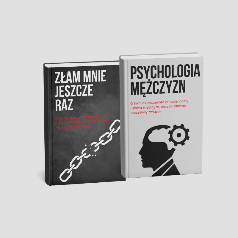 ZESTAW DWÓCH EBOOKÓW - ZŁAM MNIE JESZCZE RAZ + PSYCHOLOGIA MĘŻCZYZN