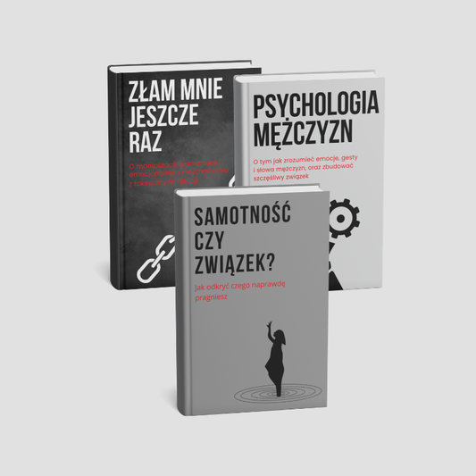 ZESTAW TRZECH EBOOKÓW - ZŁAM MNIE JESZCZE RAZ + SAMOTNOŚĆ CZY ZWIĄZĘK + PSYCHOLOGIA MĘŻCZYZN