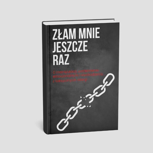 ZŁAM MNIE JESZCZE RAZ